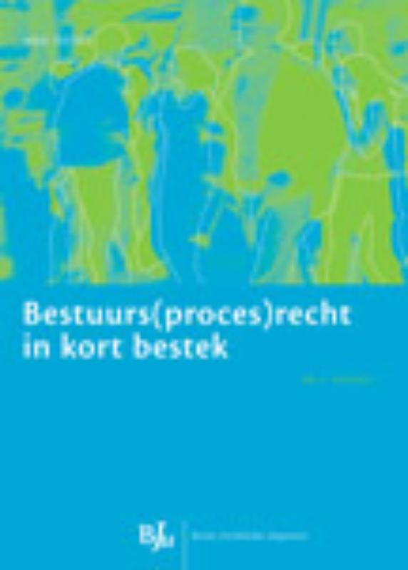 Omslag van Bestuurs(proces)recht in kort bestek