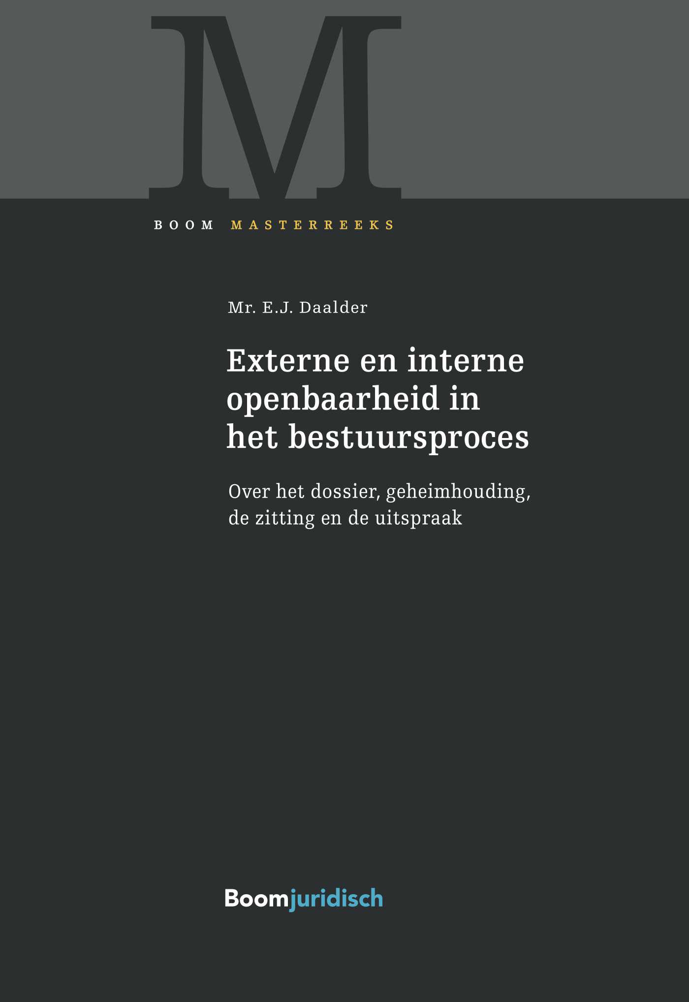 Omslag van Externe en interne openbaarheid in het bestuursproces