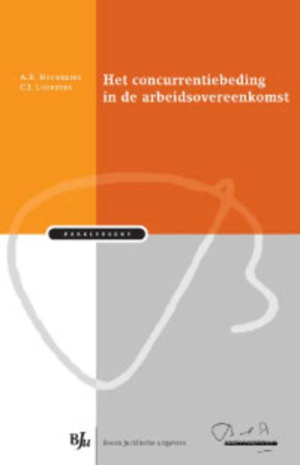 Omslag van Het concurrentiebeding in de arbeidsovereenkomst