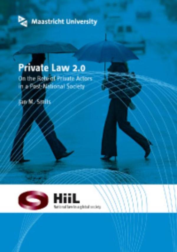 Omslag van Private law 2.0: On the role of private actors in a post-national society
