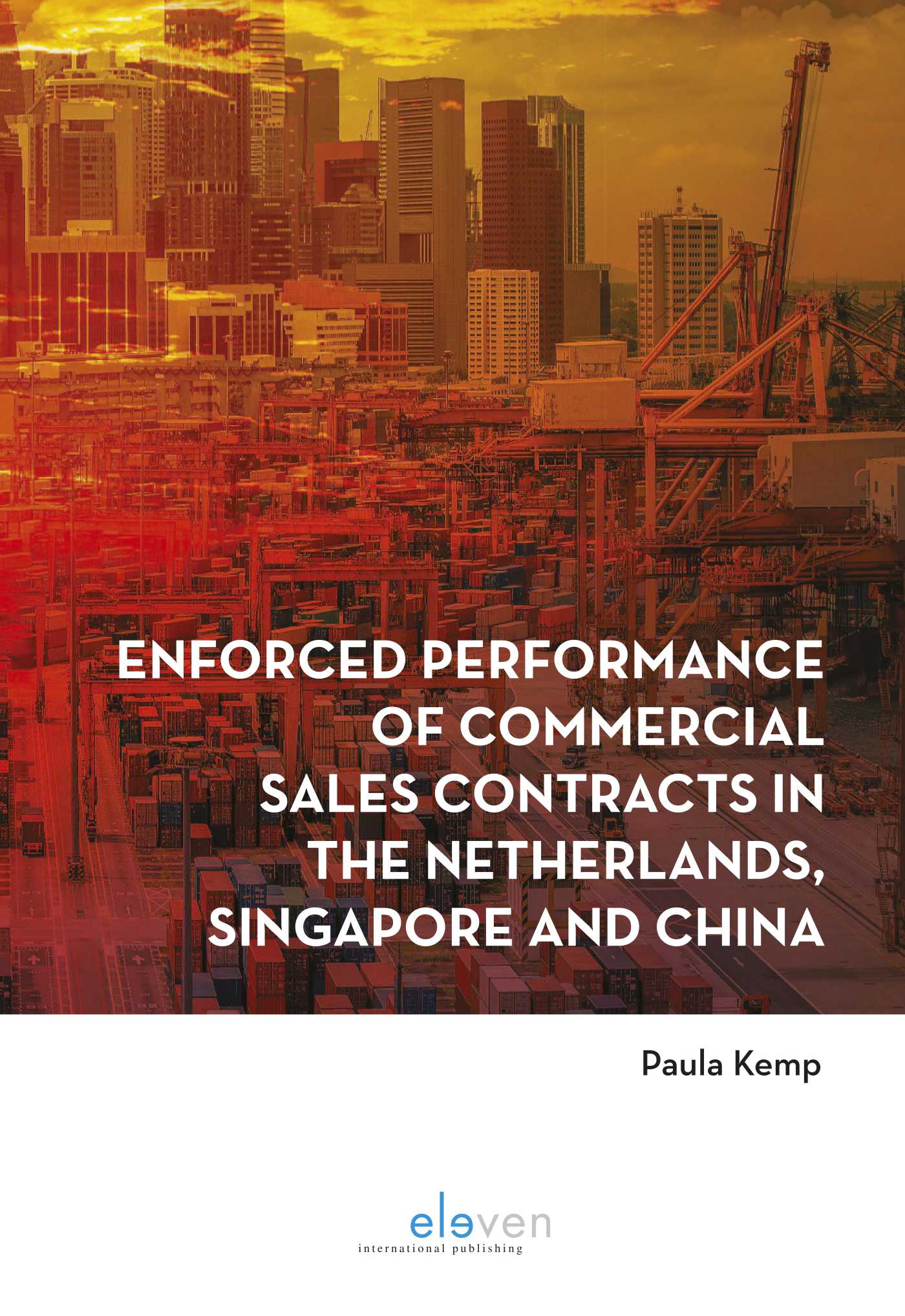 Omslag van Enforced performance of commercial sales contracts in the Netherlands, Singapore and China