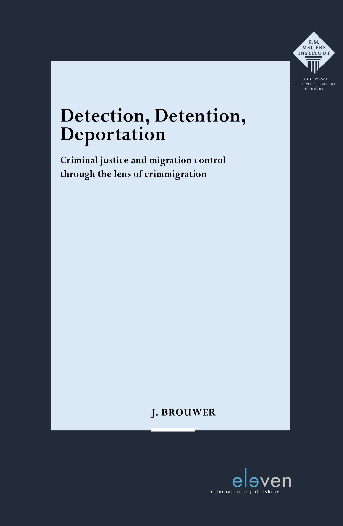 Omslag van Detection, Detention, Deportation