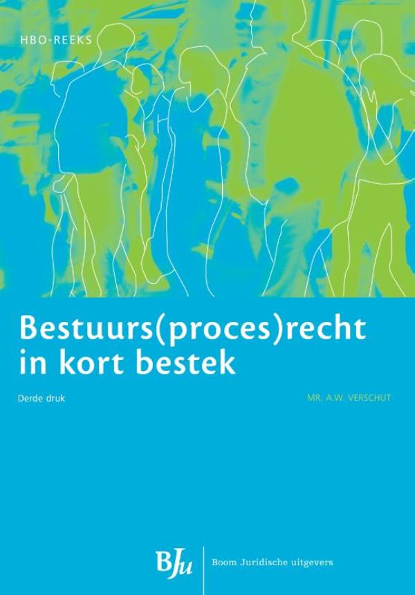 Omslag van Bestuurs(proces)recht in kort bestek
