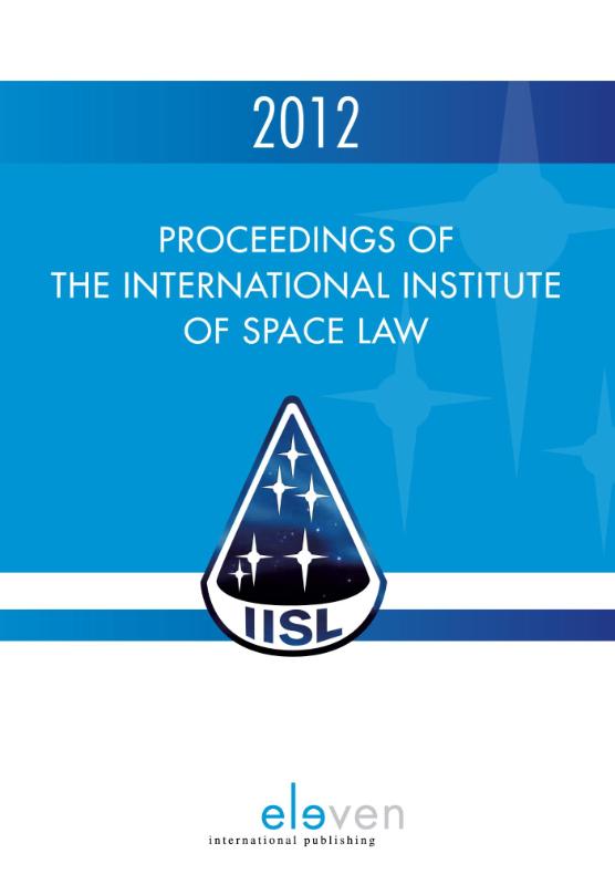 Omslag van Proceedings of the international institute of space law 2012