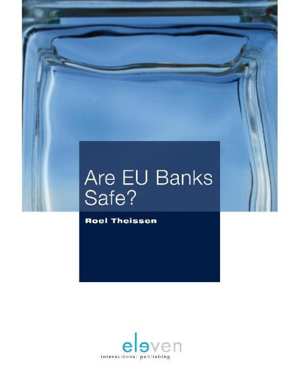 Omslag van Are EU banks safe?; Zijn EU banken veilig?