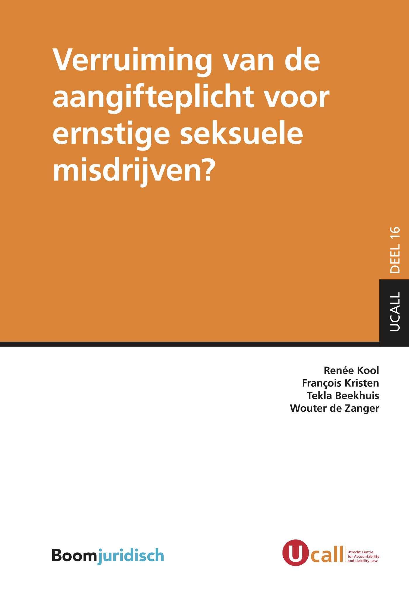 Omslag van Verruiming van de aangifteplicht voor ernstige seksuele misdrijven?