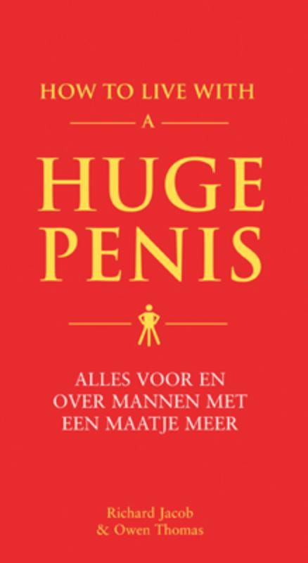 Omslag van How to live with a huge penis