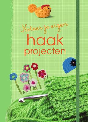Omslag van Noteer je eigen haakprojecten