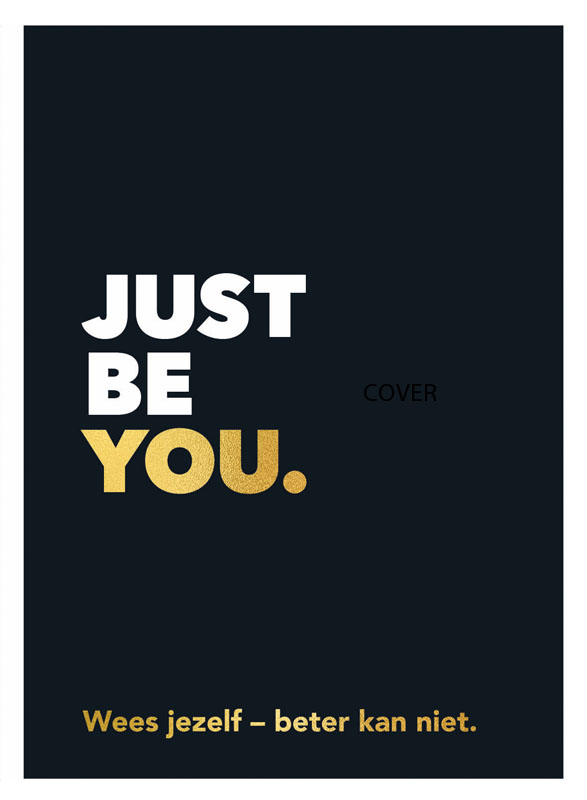 Omslag van Just be you.