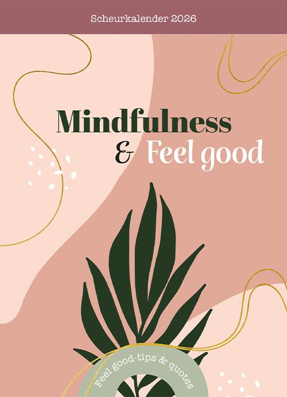 Omslag van Scheurkalender 2026 Mindfulness & feel good