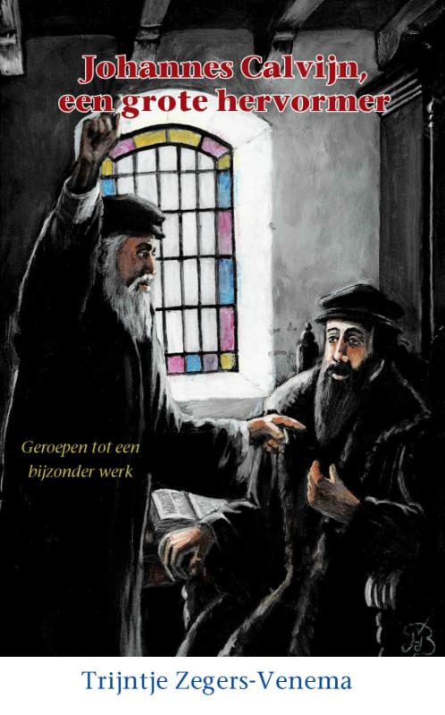 Omslag van Johannes Calvijn, een grote hervormer