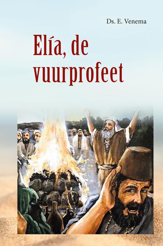 Omslag van Elia, de vuurprofeet
