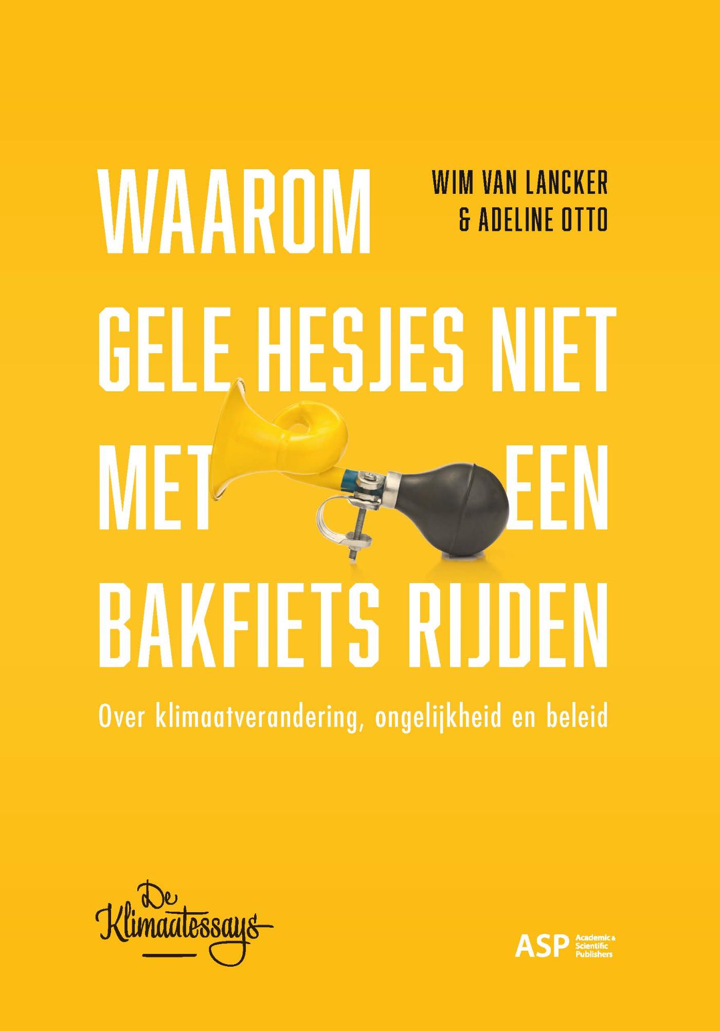 Omslag van Waarom gele hesjes niet met een bakfiets rijden