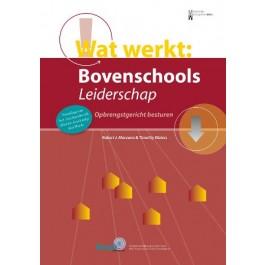 Omslag van Wat werkt: Bovenschools Leiderschap