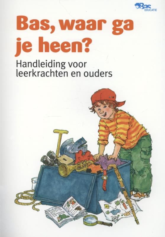 Omslag van Bas, waar ga je heen?