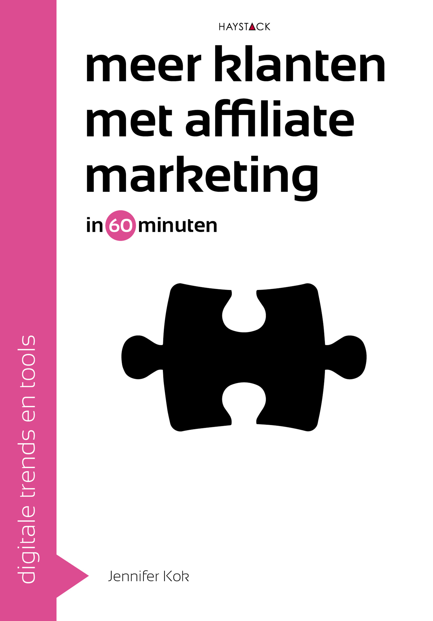 Omslag van Meer klanten met affiliate marketing in 60 minuten