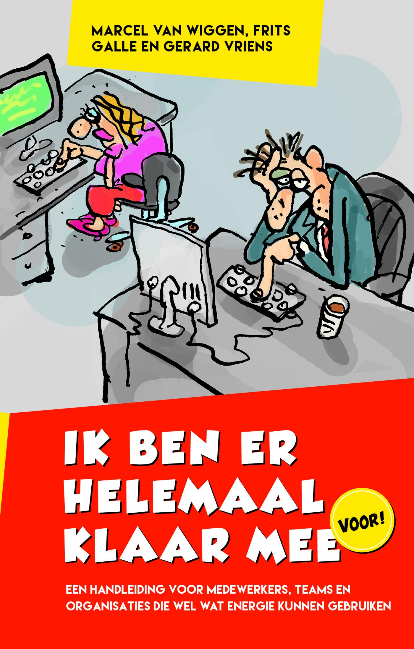 Omslag van Ik ben er helemaal klaar mee