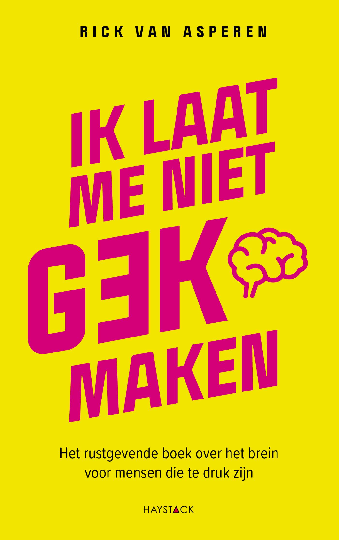 Omslag van Ik laat me niet gek maken