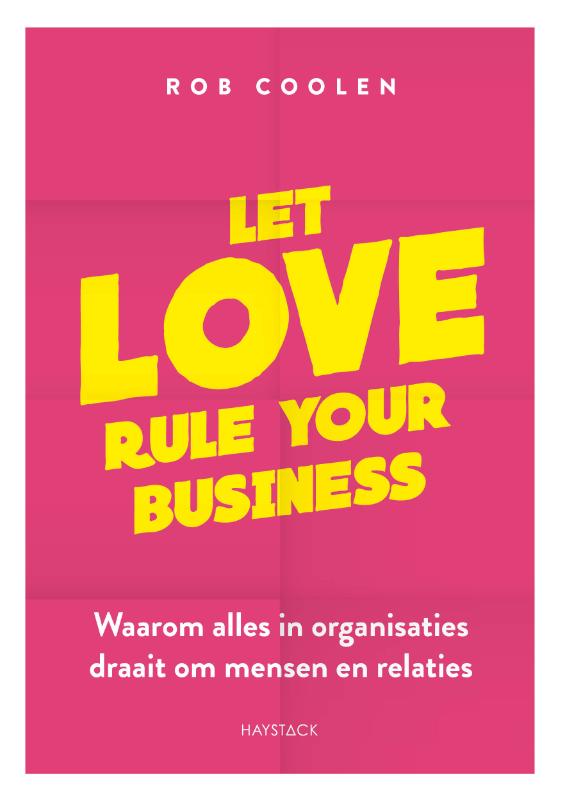 Omslag van Let love rule your business