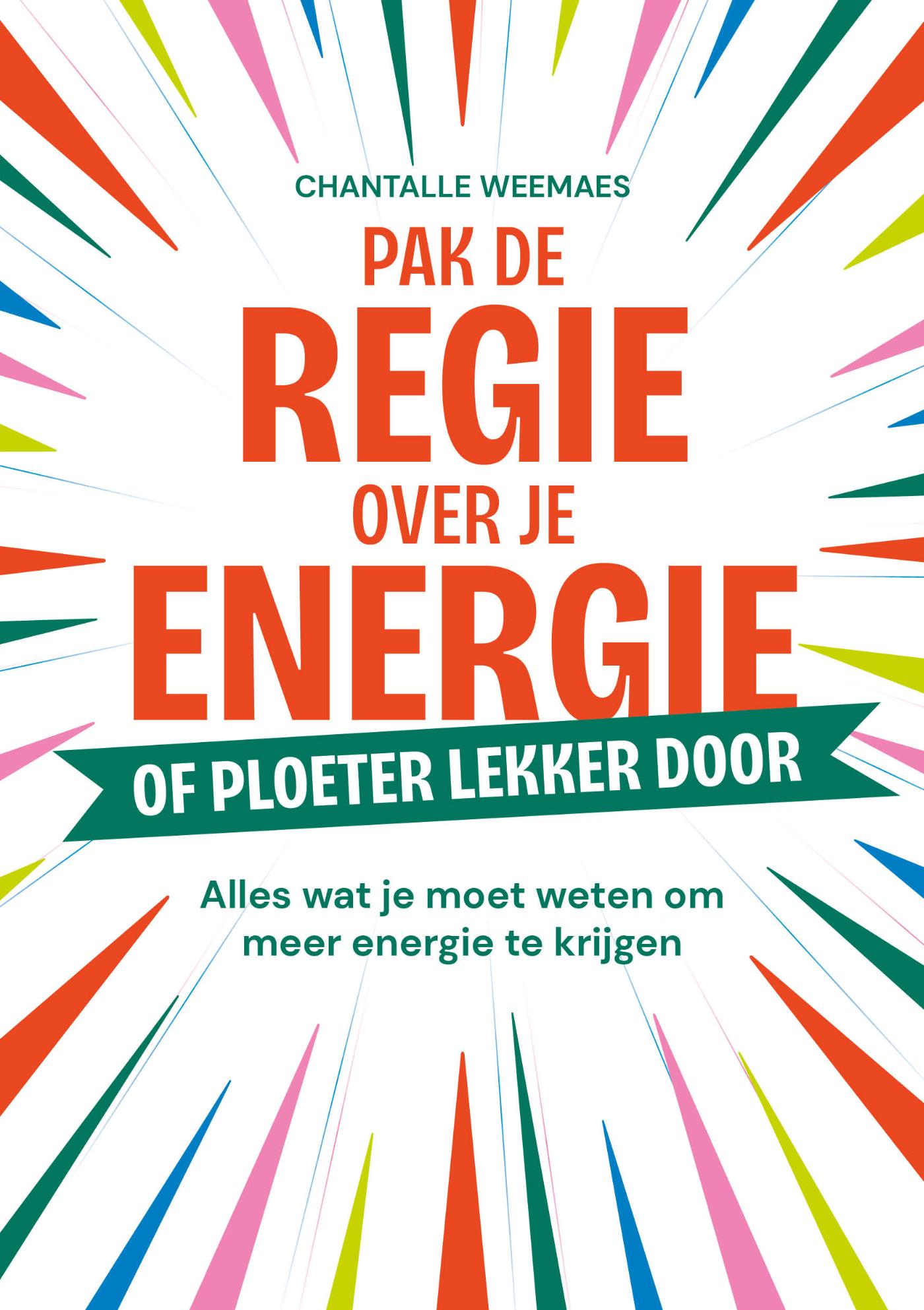 Omslag van Pak de regie over je energie