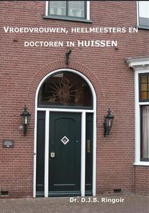 Omslag van Vroedvrouwen, heelmeesters en doctoren in Huissen