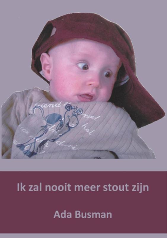 Omslag van Ik zal nooit meer stout zijn