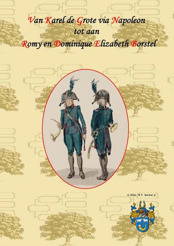 Omslag van Van Karel de Grote via Napoleon tot aan Romy en Dominique Elizabeth Borstel
