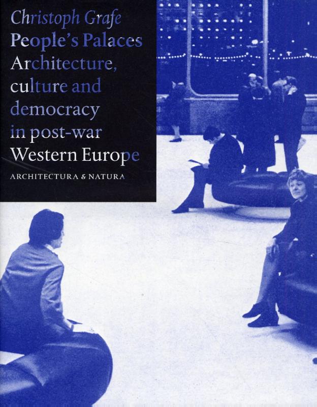 Omslag van People's palaces architecture, culture and democracy in post-war Western Europe