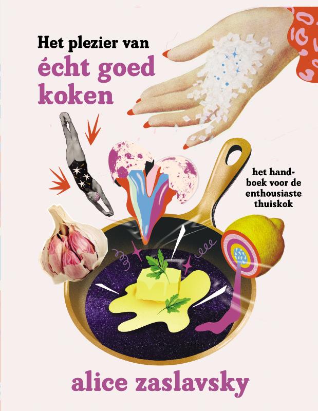 Omslag van Het plezier van écht goed koken