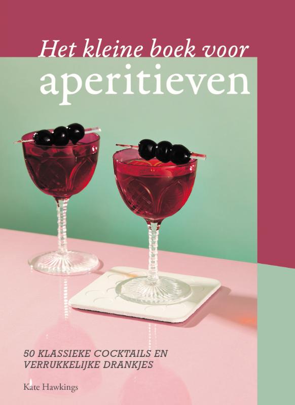 Omslag van Het kleine boek voor aperitieven