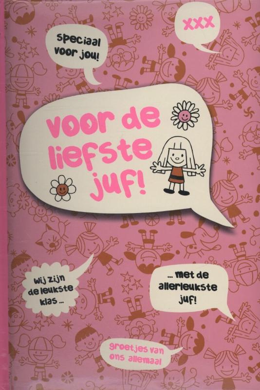 Omslag van Voor de liefste juf