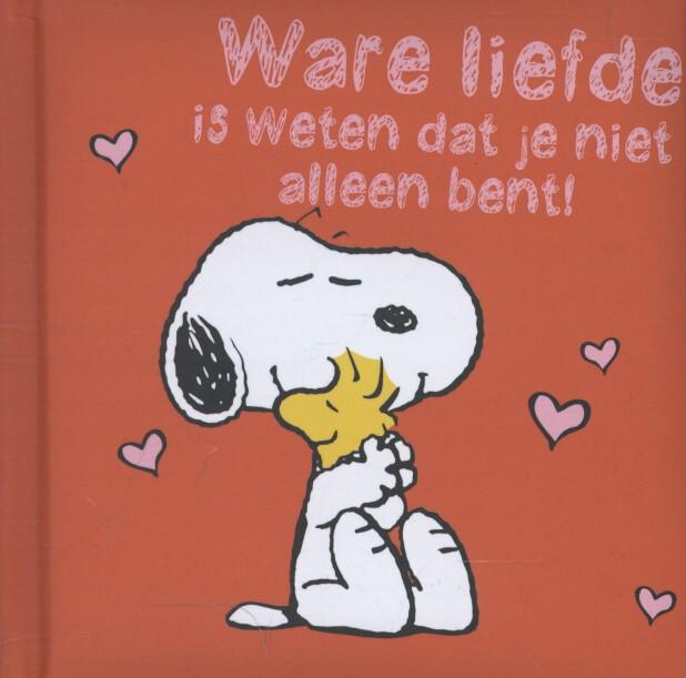 Omslag van Ware liefde is weten dat je niet alleen bent!
