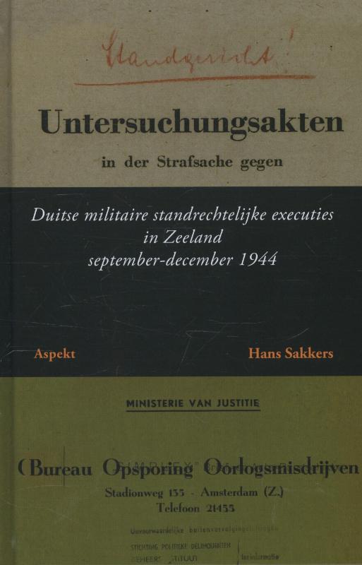 Omslag van Duitse militaire standrechtelijke executies in Zeeland