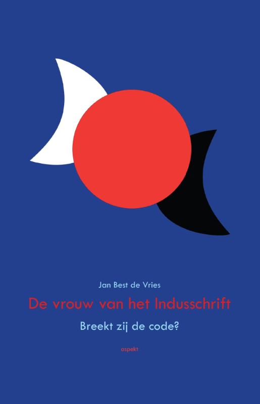 Omslag van De vrouw van het Indusschrift