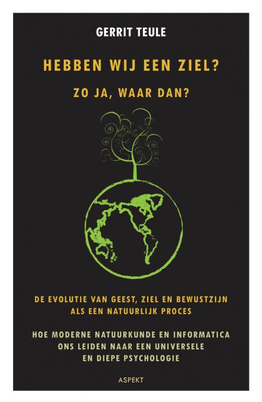Omslag van Hebben wij een ziel? Zo ja, waar dan?