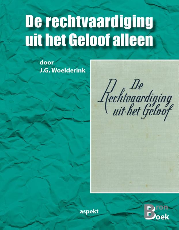 Omslag van De rechtvaardiging uit het Geloof alleen