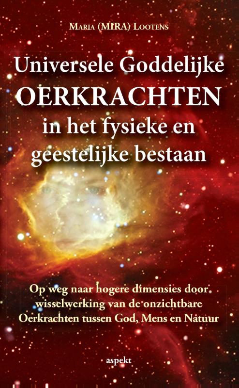 Omslag van Universele goddelijke oerkrachten in het fysieke en geestelijke bestaan