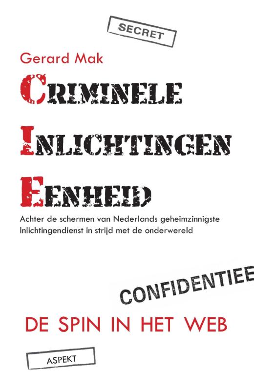 Omslag van Criminele inlichtingen eenheid
