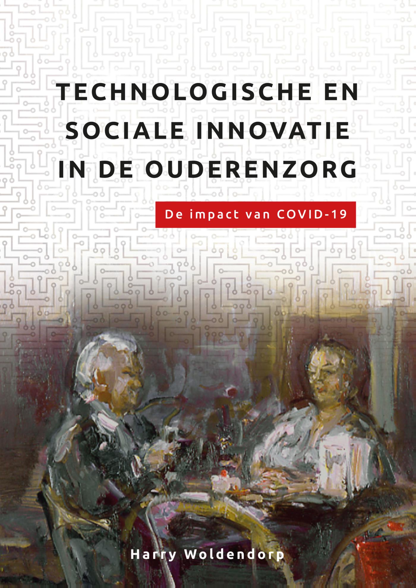 Omslag van Technologische en sociale innovatie in de ouderenzorg