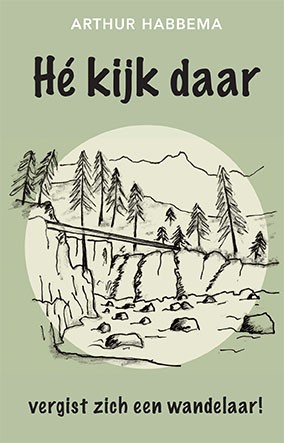 Omslag van Hé kijk, daar vergist zich een wandelaar