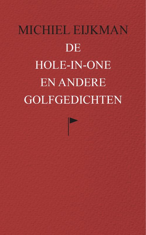 Omslag van De hole-in-one en andere golfgedichten