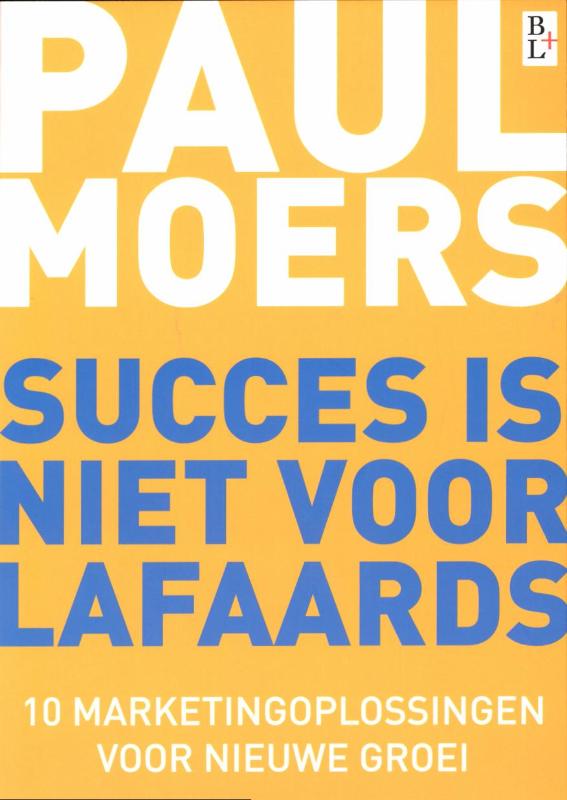 Omslag van Succes is niet voor lafaards