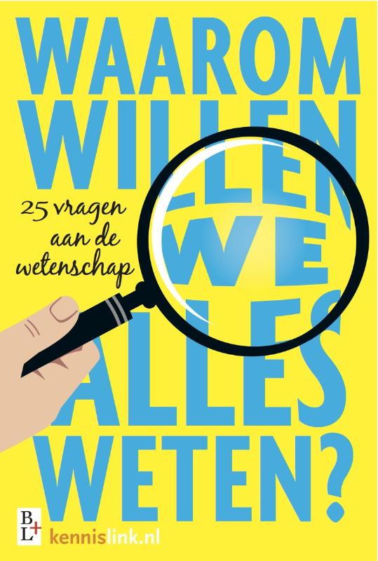 Omslag van Waarom willen we alles weten?