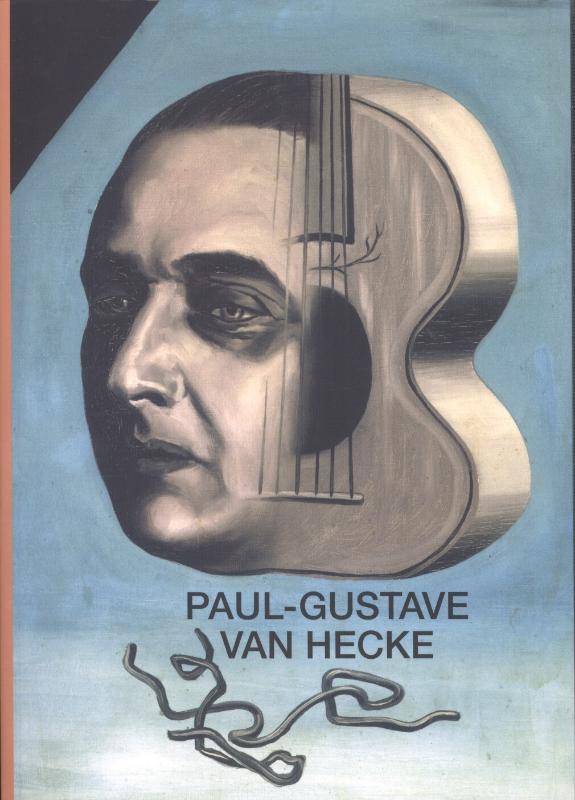 Omslag van Kunstpromotor Paul-Gustave Van Hecke (1887-1967) en de avant-garde