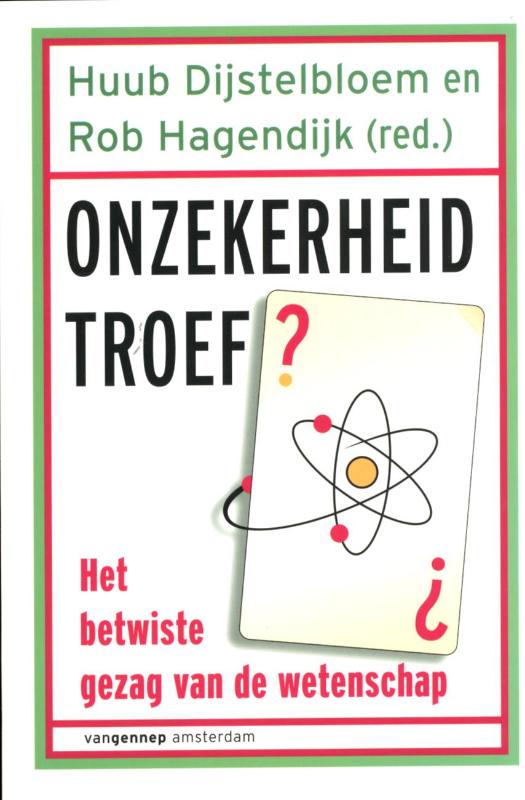Omslag van onzekerheid troef
