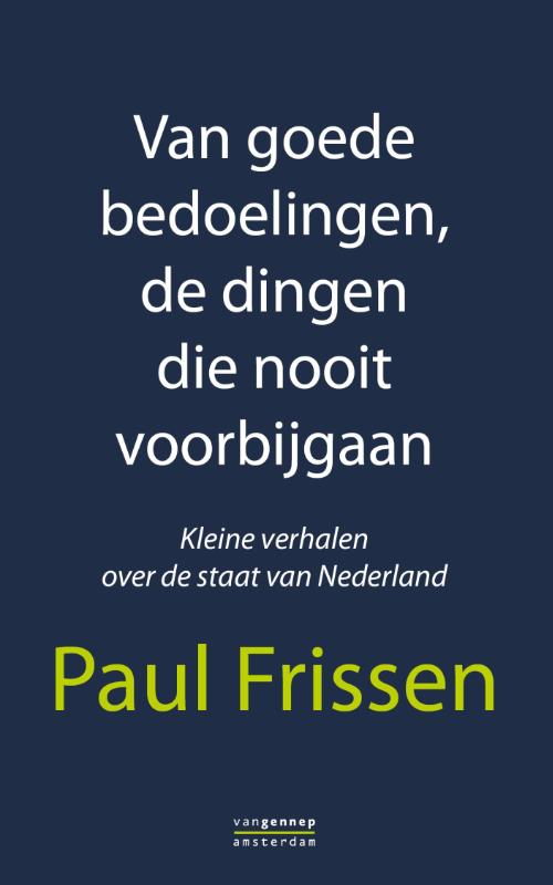 Omslag van Van goede bedoelingen, de dingen die nooit voorbij gaan