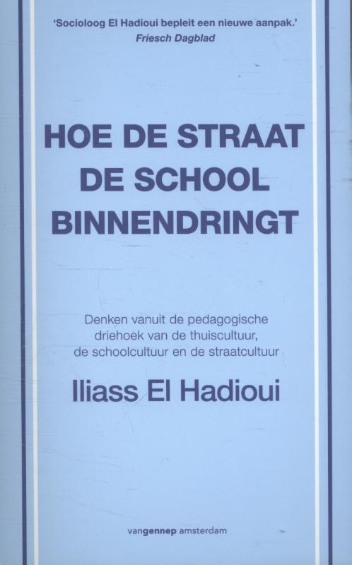 Omslag van Hoe de straat de school binnendringt