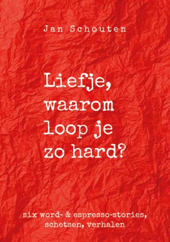 Omslag van Liefje, waarom loop je zo hard
