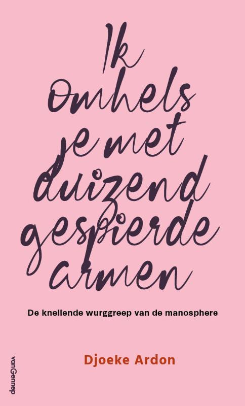 Omslag van Ik omhels je met duizend gespierde armen