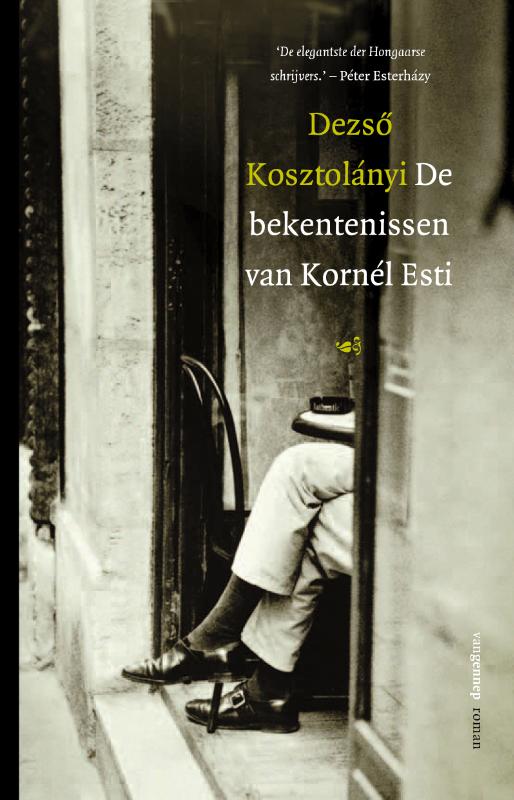 Omslag van De bekentenissen van Kornél Esti